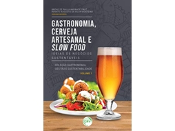 Livro Gastronomia, Cerveja Artesanal E Slow Food de Cruz e Breno De Paula Andrade (Português)
