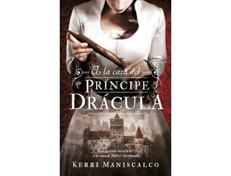 Livro A La Caza Del Príncipe Drácula de Kerri Maniscalco (Espanhol)