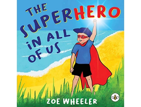 Livro The Superhero in All of Us de Zoe Wheeler (Inglês)