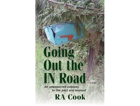 Livro Going Out the IN Road An unexpected odyssey to the past and beyond de Ra Cook (Inglês)