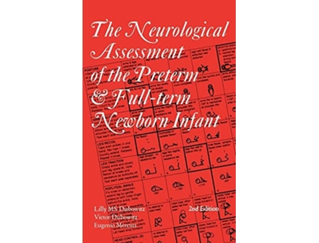 Livro The Neurological Assessment of the Preterm & Full-Term Newborn Infant de Lilly M. S. Dubowitz (Inglês)