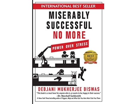 Livro Miserably Successful No More Power Over Stress de Debjani Mukherjee Biswas (Inglês)