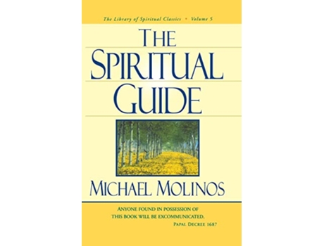 Livro The Spiritual Guide Library of Spiritual Classics de Michael Molinos (Inglês)