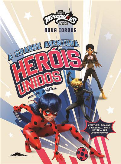 Miraculous World: As Aventuras de Ladybug: Xangai – Diário da Marinette  Sobre a Lenda da Ladydragão - Penguin Livros