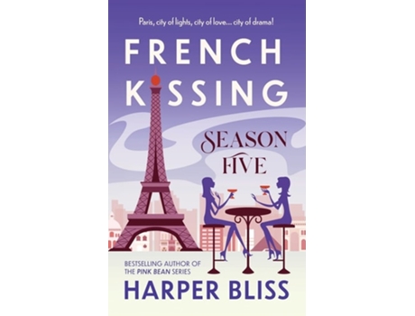 Livro French Kissing Season Five De Harper Bliss (inglês)
