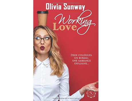 Livro Working Love French Edition de Olivia Sunway Nathalie Chapouille (Francês)