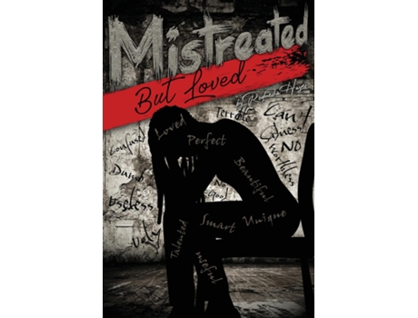 Livro Mistreated But Loved de Rodnesha Hayes (Inglês)