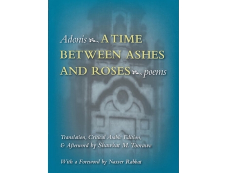 Livro A Time Between Ashes and Roses de The time Between ashes and roses Adonis (Inglês)