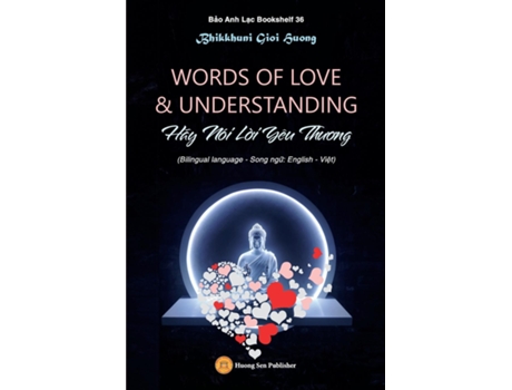 Livro Words Of Love Amp Understanding De Gioi Huong Bhikkhuni (inglês)
