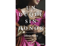 Livro Un duque sin honor de Olivia Ardey (Espanhol)