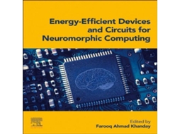 Livro Energy-Efficient Devices and Circuits for Neuromorphic Computing de Elsevier - Health Sciences Division (Inglês)