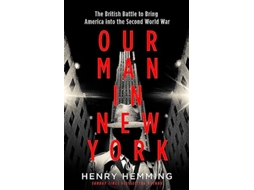 Livro Our Man in New York de Henry Hemming (Inglês)