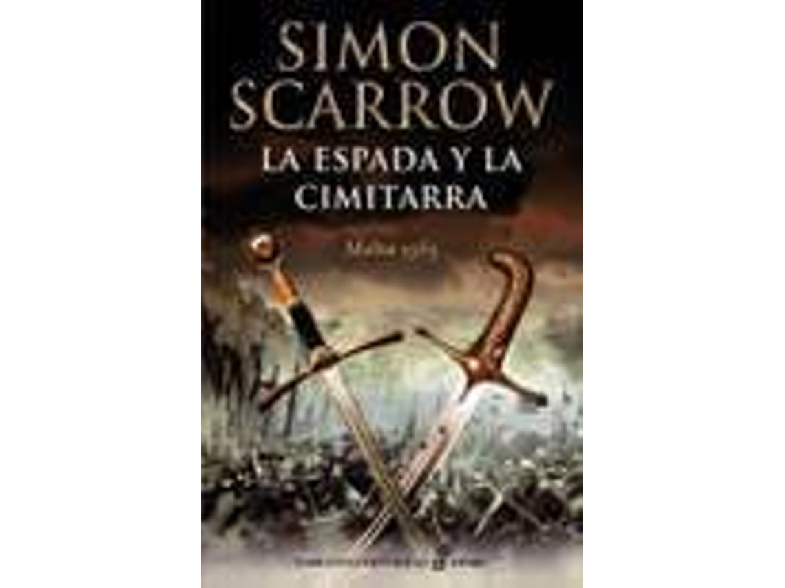 Livro La Espada Y La Cimitarra de Simon Scarrow (Espanhol)