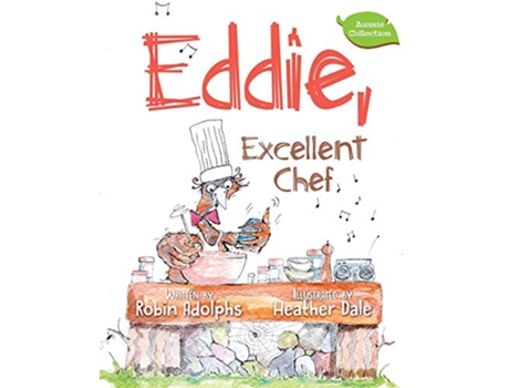 Livro Eddie Excellent Chef de Robin Adolphs (Inglês)