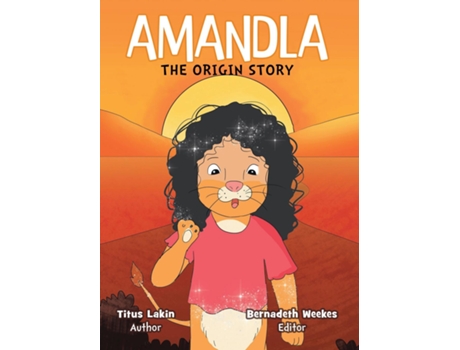 Livro Amandla The Origin Story De Titus Lakin (inglês)