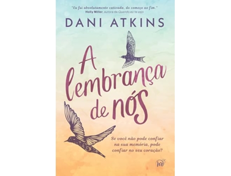 Livro A Lembrança De Nós de Dani Atkins (Português)