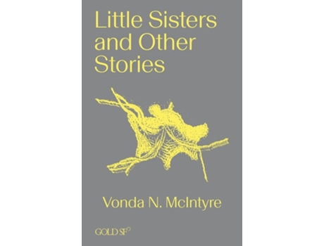 Livro Little Sisters And Other Stories De Vonda N Mcintyre (inglês)