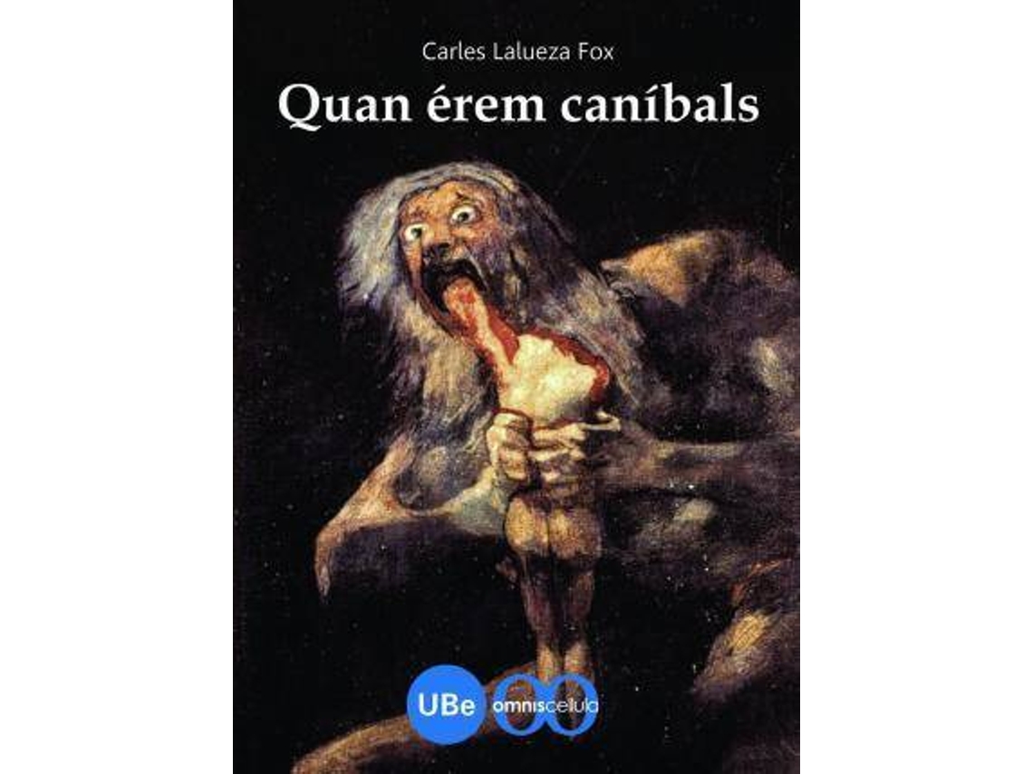 Livro Quan érem caníbals de Lalueza Fox e Carles (Espanhol)