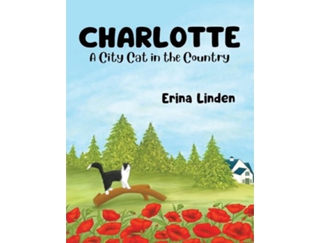 Livro Charlotte. A City Cat in the Country de Erina Linden (Inglês)