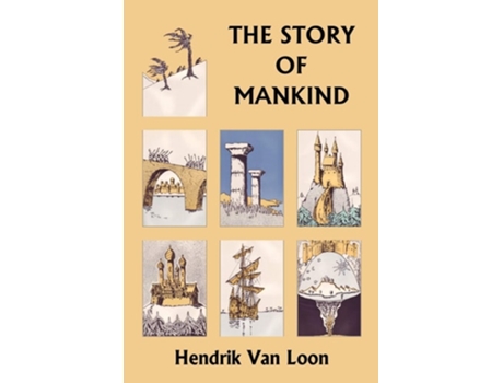 Livro The Story Of Mankind, Original Edition De Hendrik Willem Van Loon (inglês)