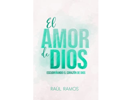 Livro El Amor De Dios de Raúl Ramos (Português)