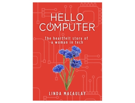 Livro Hello Computer de Linda Macaulay (Inglês)
