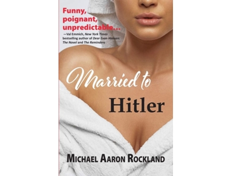 Livro Married To Hitler De Michael Aaron Rockland (inglês)