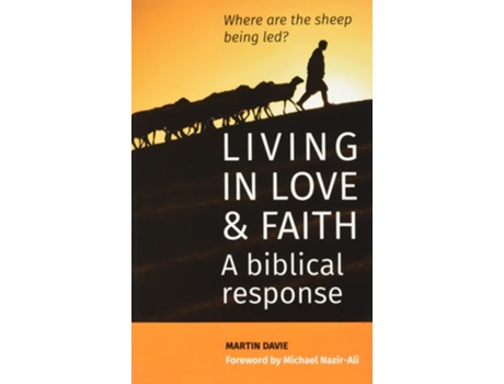 Livro Living in Love and Faith A biblical response de Martin Davie (Inglês)