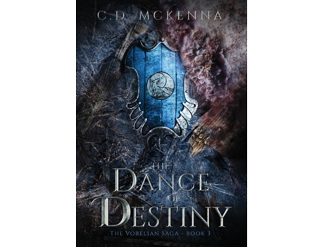 Livro The Dance of Destiny The Vorelian Saga de CD McKenna (Inglês)