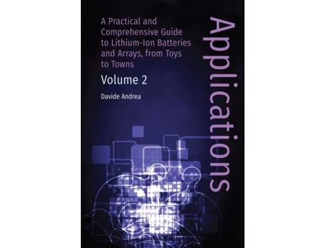 Livro Li-Ion Batteries and Applications, Volume 2 Applications de Davide Andrea (Inglês - Capa Dura)