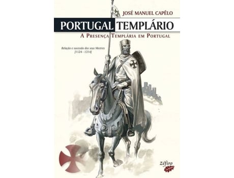 Livro Portugal Templário de José Manuel Capêlo