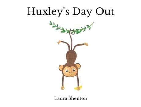Livro Huxleys Day Out De Laura Shenton (inglês)