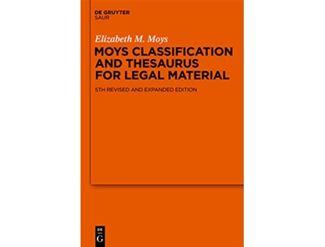 Livro Moys Classification and Thesaurus for Legal Materials de Elizabeth M Moys (Inglês - Capa Dura)