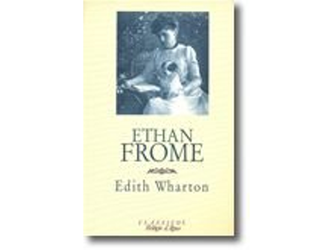 Livro Ethan Frome de Edith Warthon