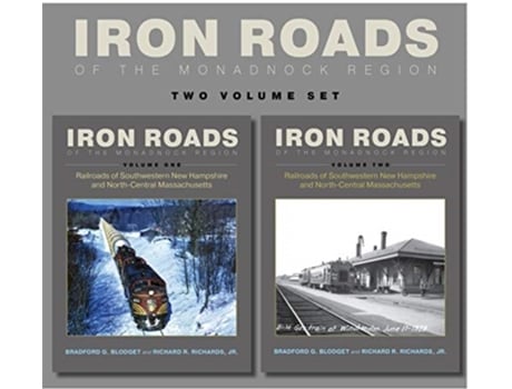 Livro iron roads of the monadnock region de bradford g. blodget,richard r. richards (inglês)