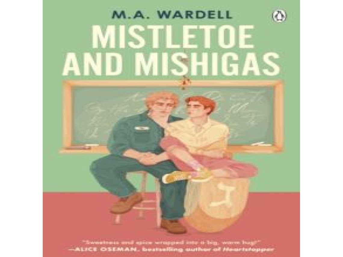 Livro Mistletoe and Mishigas de MA Wardell (Inglês)