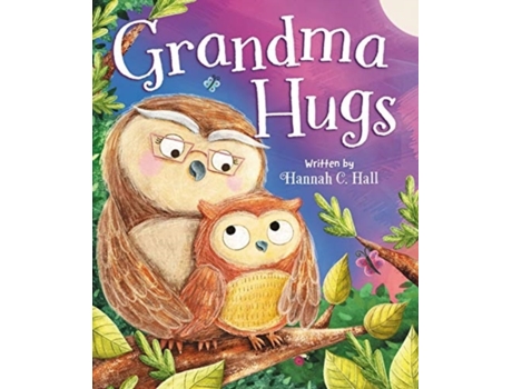 Livro grandma hugs de aleksandra szmidt,hannah c. hall (inglês)