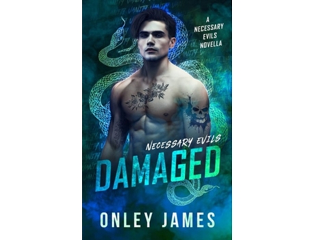 Livro Damaged A Necessary Evils Novella De Onley James (inglês)
