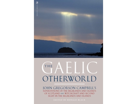 Livro The Gaelic Otherworld De John Gregorson Campbell (inglês)