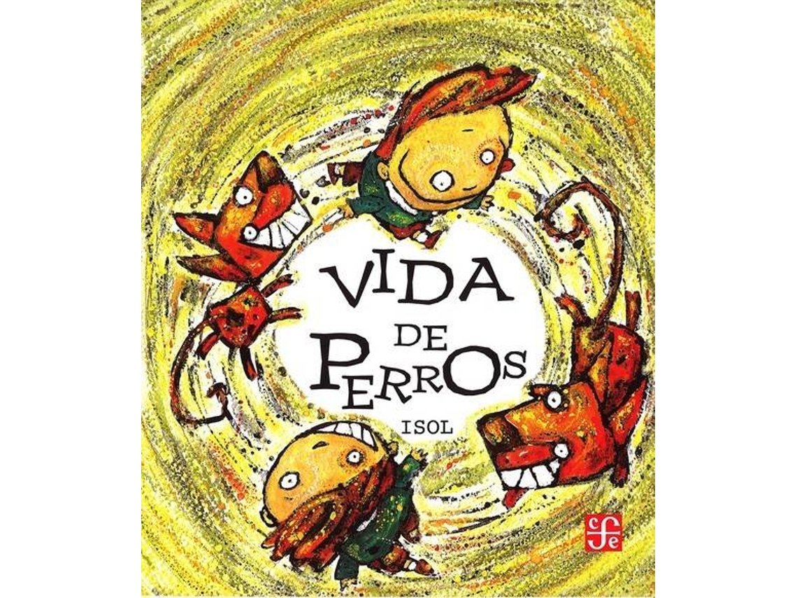 Livro Vida De Perros de Isol (Espanhol)