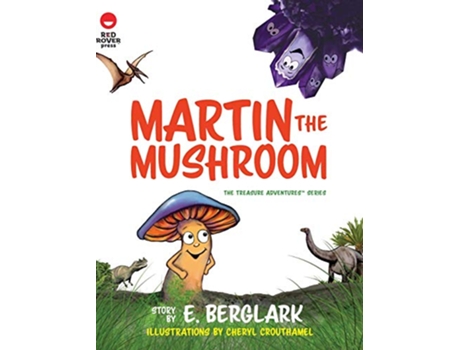 Livro Martin the Mushroom The Treasure Adventures de E Berglark (Inglês)