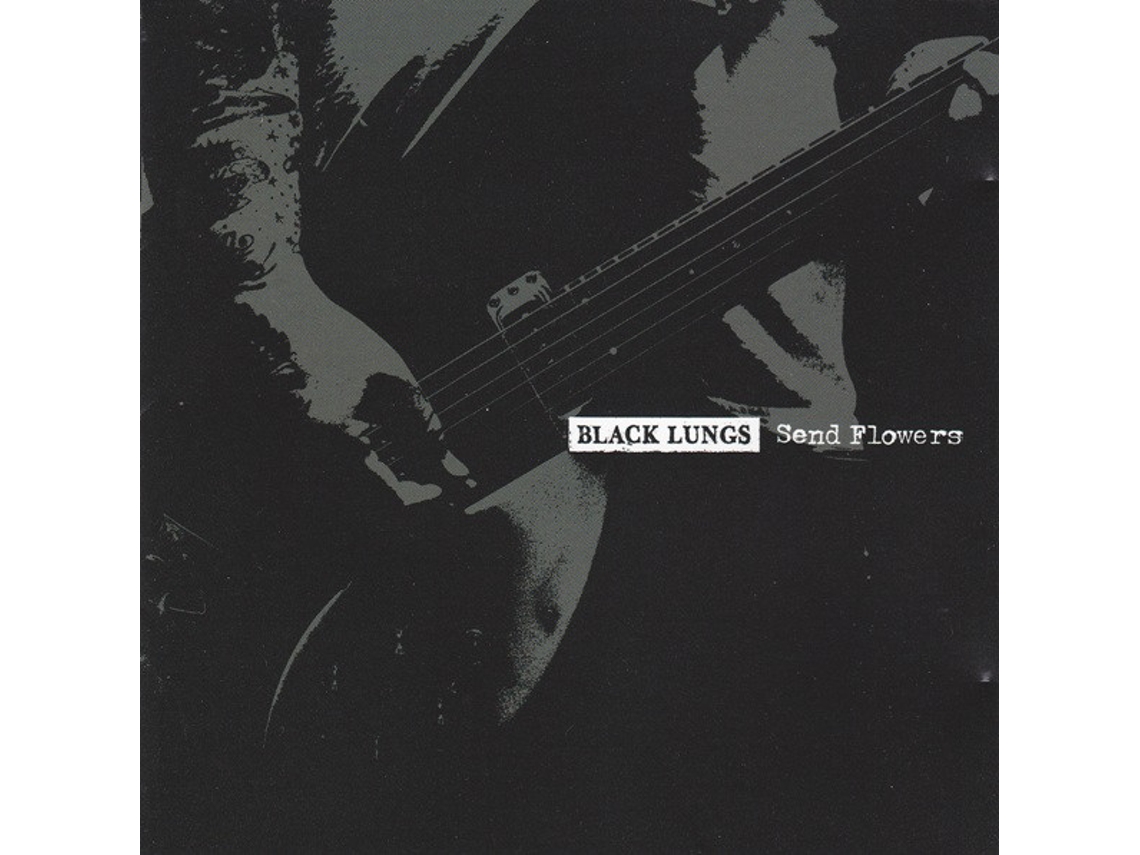 CD Black Lungs - Send Flowers