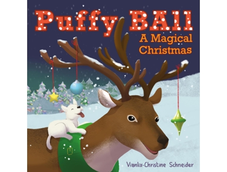 Livro Puffy Ball A Magical Christmas de Vianlix-Christine Schneider (Inglês)