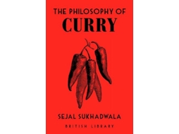 Livro The Philosophy of Curry de Sejal Sukhadwala (Inglês - Capa Dura)