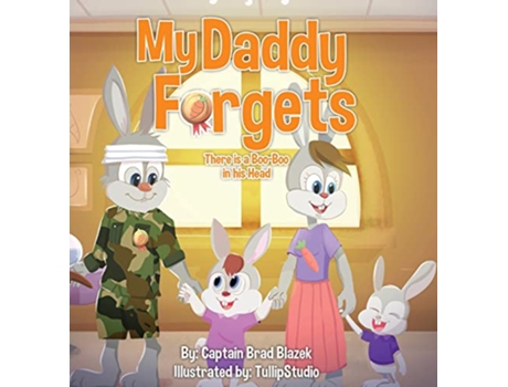 Livro My Daddy Forgets There is a Boo Boo in his Head de Brad Blazek (Inglês)