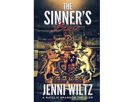 Livro The Sinners Bible A Natalie Brandon Thriller The Natalie Brandon Thrillers de Jenni Wiltz (Inglês)