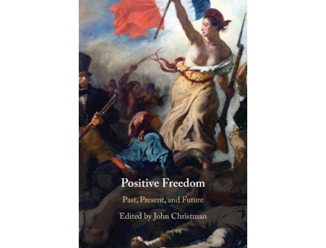 Livro positive freedom de edited by john christman (inglês)