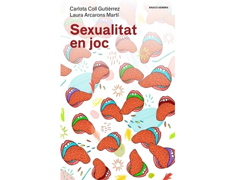 Livro Sexualitat En Joc.(Basics Sembra) de Laura Arcarons (Catalão)