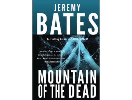 Livro Mountain of the Dead Worlds Scariest Places de Jeremy Bates (Inglês)