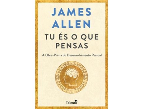 Livro Tu és o Que Pensas de James Allen (Português)